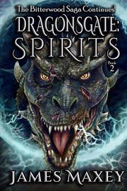 Dragonsgate : Spirits cover image
