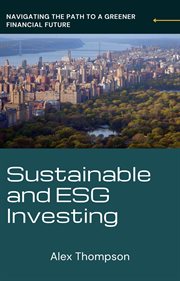 Sustainable and ESG Investing cover image