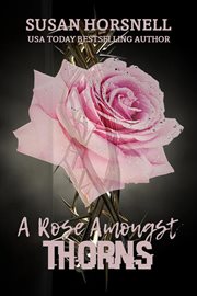 A rose amongst thorns cover image