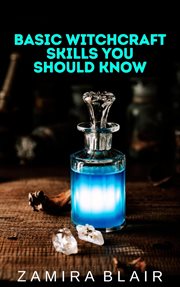 Basic Witchcraft Skills You Should Know cover image