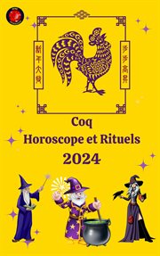 Coq Horoscope et Rituels 2024 cover image