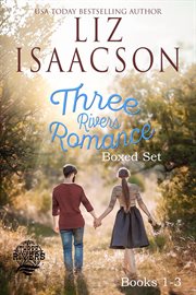 Three Rivers Ranch Romance Box Set : Books #1-3 cover image