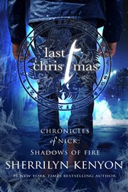 Last Christmas. Chronicles of Nick: shadows of fire cover image