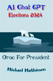 AI Chat GPT Elections 2024 cover image