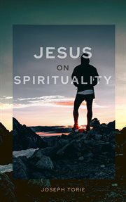 Jesus on Spirituality cover image