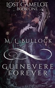 Guinevere Forever cover image