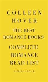 Colleen Hoover : the best romance books complete romance read list cover image