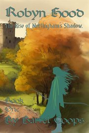 Robyn Hood : The Rise of Nottingham's Shadow cover image