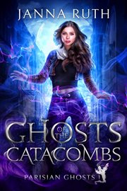 Ghosts of the Catacombs cover image