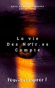 La vie Des Noir.e.s Compte cover image