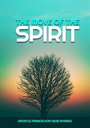 The Move of the Spirit cover image