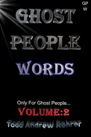 Ghost People Words : Volume. 2 cover image