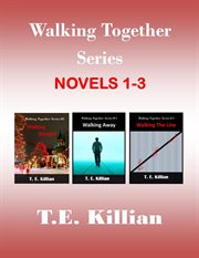 Walking Together Series : Books #1-3. Walking Together cover image