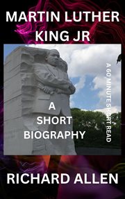 Martin Luther King Jnr. : A Short Biography cover image