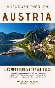 A Journey Through Austria : A Comprehensive Travel Guide cover image