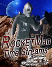 Rocket Man, Time Streams cover image