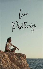 Live Positively cover image