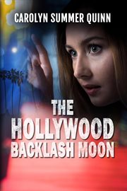 The Hollywood Backlash Moon cover image