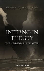 Inferno in the Sky : The Hindenburg Disaster cover image