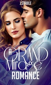 A Grand Mirage Romance cover image