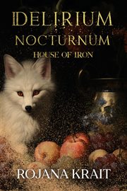 House of Iron : Delirium Nocturnum cover image