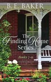 The Finding Home Series : Books #7-9. Finding Home cover image