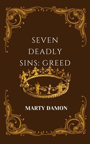 Seven Deadly Sins : Greed cover image
