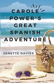 Carole Power's Great Spanish Adventure cover image