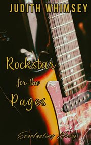 Rockstar for the Pages : Everlasting Notes cover image