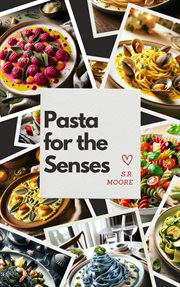 Pasta for the Senses cover image