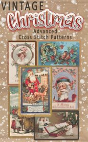Vintage Christmas Advanced Cross Stitch Patterns cover image