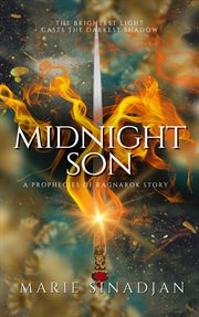 Midnight Son: A Prophecies of Ragnarok Story : A Prophecies of Ragnarok Story cover image
