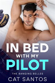 In Bed With My Pilot cover image