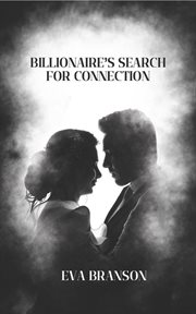 Billionaire's Search for Connection cover image