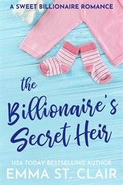 The Billionaire's Secret Heir cover image
