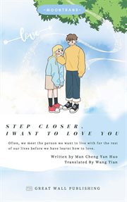 Step Closer, I Want to Love You cover image