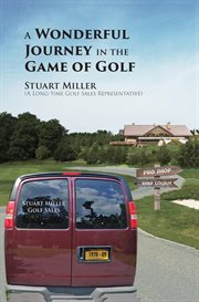 A Wonderful Journey in the Game of Golf cover image