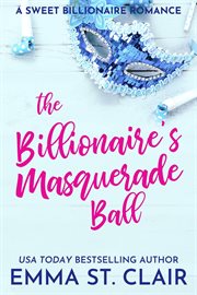 The Billionaire's Masquerade Ball cover image