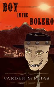 Boy in the bolero cover image