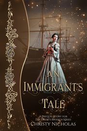 An Immigrant's tale: A Prequel Short Story : A Prequel Short Story cover image