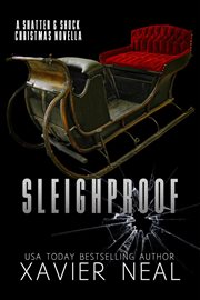 Sleighproof : Shatter & Shock Christmas cover image