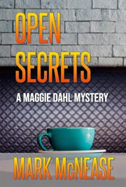 Open Secrets : A Maggie Dahl Mystery cover image