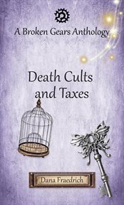 Death Cults and Taxes cover image