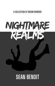 Nightmare Realms : A Collection of Dream Horrors cover image