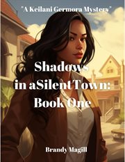 Shadows in a Silent Town : Shadows in a Silent Town cover image