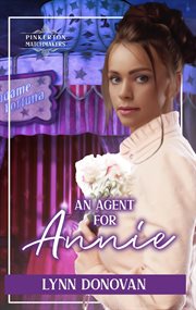 An agent for Annie. Pinkerton matchmakers cover image