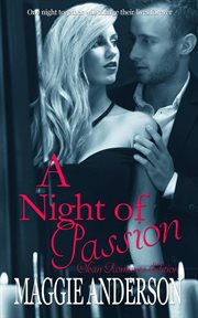 A Night of Passion: Clean Romance Edition : Clean Romance Edition cover image