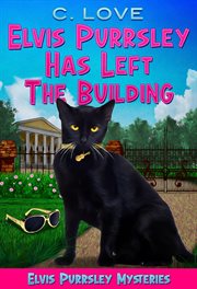 Elvis Purrsley Has Left the Building cover image