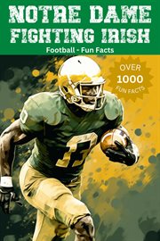 Notre Dame Fighting Irish Football Fun Facts cover image