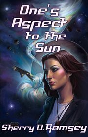 One's Aspect to the Sun cover image